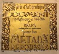 cover of Documents Originaux et Inédits par Draim, Artiste Peintre, Professeur pour les Métaux Repoussés