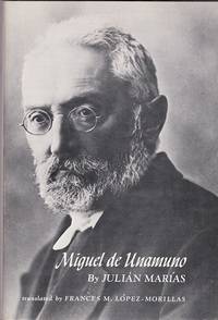 Miguel De Unamuno by Marias, Julian - 1966