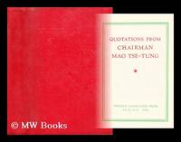 Quotations from Chairman Mao Tse-Tung by Tse-Tung, Mao - 1966