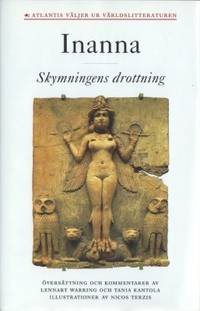 Inanna. Skymningens drottning. Översättning och…