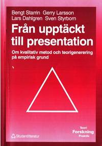 Från upptäckt till presentation. Om kvalitativ…