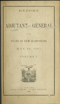 Concord: Amos Hadley, State Printer, 1865. First edition. Rebound in maroon buckram, original stiff ...