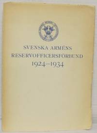 Svenska arméns reservofficersförbund 1924-1934.…