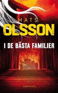 I de bästa familjer.