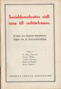 Socialdemokratins ställning till militärfrågan.…