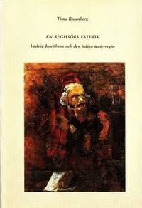 En regissörs estetik. Ludvig Josephson och den…