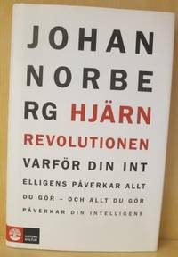Hjärnrevolutionen. Varför din intelligens…