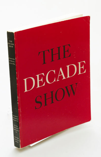The Decade Show: Frameworks of Identity in the…