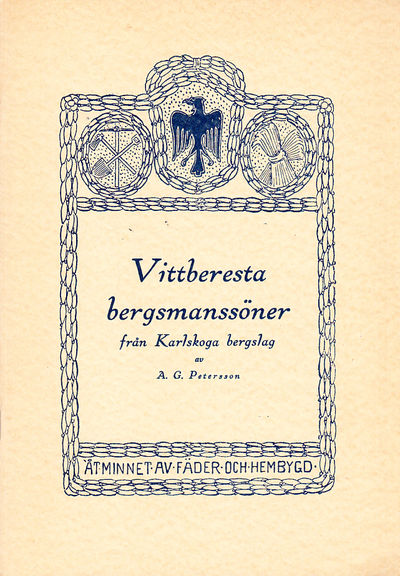 Vittberesta bergsmanssöner från Karlskoga…