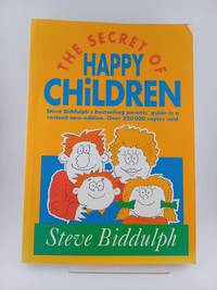 The Secret of Happy Children (Old Edition)