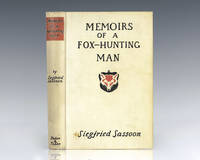 Memoirs of a Fox-Hunting Man. by Sassoon, Siegfried - 1929