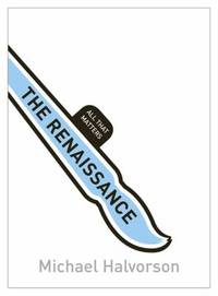 The Renaissance: All That Matters : All That Matters