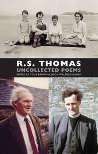 Uncollected Poems by Thomas, R. S.: