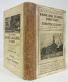 FARM AND BUSINESS DIRECTORY OF CHESTER COUNTY PENNSYLVANIA With a Complete Road Map of the County