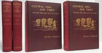 CENTRAL ASIA AND TIBET Towards the Holy City of Lassa (volumes 1 &amp; 2) by Hedin, Sven - 1903