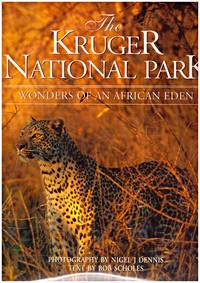 The KRUGER NATIONAL PARK by SCHOLES, BOB - 1995