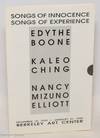 Songs of Innocence / Songs of Experience - Edythe Boone, Kaleo Ching, Nancy Mizuno Elliott - December 18, 1994 - January 21, 1995, Berkeley Art Center