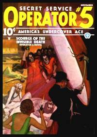 OPERATOR #5 - America's Secret Service Ace - November 1935