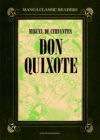 Don Quixote (Manga Classic Readers) by Miguel de Cervantes - 2012-09-05