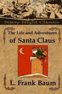 image of The Life and Adventures of Santa Claus