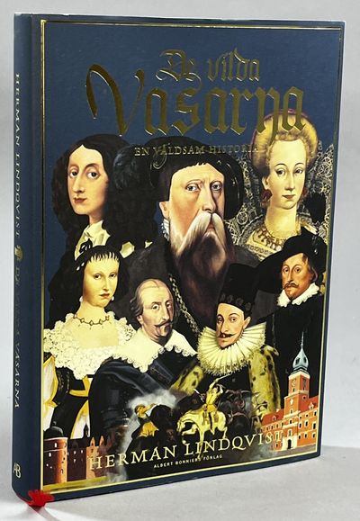 De vilda Vasarna. En våldsam historia. [Utg. av]…