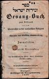 Gesang - Buch zum Gebrauch bei de Unterrichte in der mosaischen Religion ....