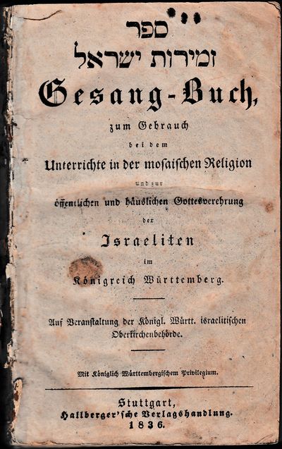 Gesang - Buch zum Gebrauch bei de Unterrichte in der mosaischen Religion ....