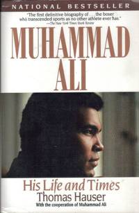 Muhammad Ali: His Life and Times