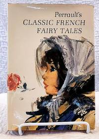 cover of PERRAULT'S CLASSIC FRENCH FAIRY TALES
