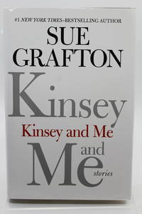 Kinsey and Me: Stories by Grafton, Sue - 2013-01-08