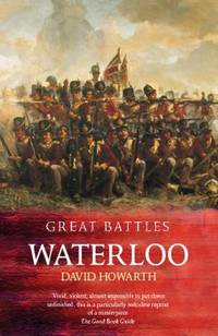 Waterloo : A near Run Thing