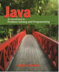 Java; An Introduction to Problem Solving and Programming