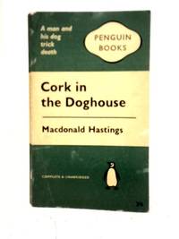Cork in the Doghouse