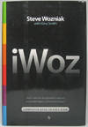 iWoz -- Computer Geek to Cult Icon: How I invented the personal computer, co-founded Apple, and had fun doing it