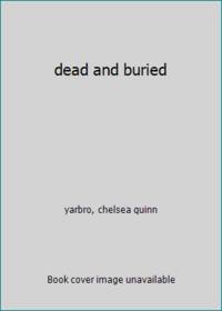 dead and buried