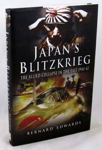 Japan's Blitzkrieg: The Allied Collapse in the East 1941-42