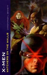X-Men: Watchers on the Walls (MARVEL CLASSICS)