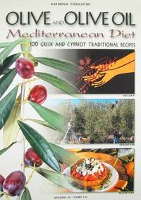 Olives and Olive Oil - Mediterranean Diet