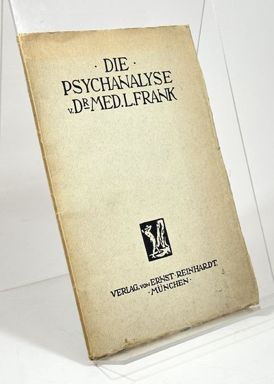 Die Psychanalyse. Ihre Bedeutung für dieu…