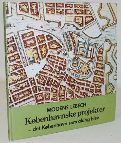 Københavnske projekter - det København som aldrig…
