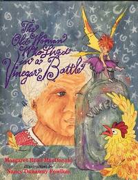 cover of The Old Woman Who Lived in a Vinegar Bottle: A British Fairy Tale
