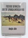 Frederic Remington and the Spanish-American War