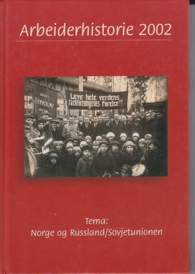 Arbeiderhistorie. Årbok for Arbeiderbevegelsens…