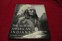 The North American Indians in Early Photographs by Fleming, Paula Richardson; Luskey, Judith - 1992