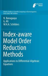 Index-aware Model Order Reduction Methods : Applications to Differential-Algebraic Equations