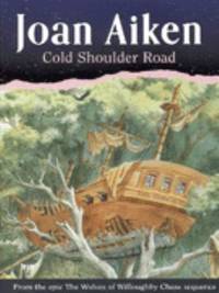 Cold Shoulder Road: Wolves of Willoughby Chase, #9