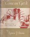 Come an' Get It The Story of the Old Cowboy Cook