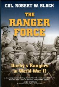 image of The Ranger Force: Darby's Rangers In World War II