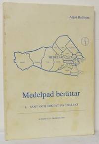 Medelpad berättar. 1. Sant och diktat på dialekt.