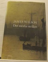 Det mörka stråket.